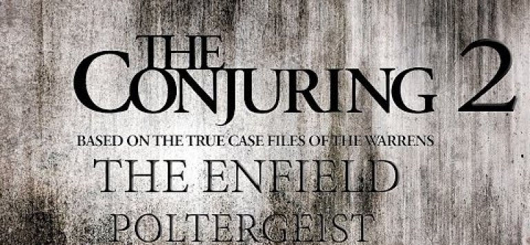 Gerçek Bir Korku Hikayesi The Conjuring 2: The Enfield Poltergeist