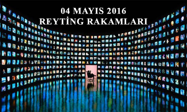 Günlük reytingler ve günün reytingleri – 05 Mayıs 2016