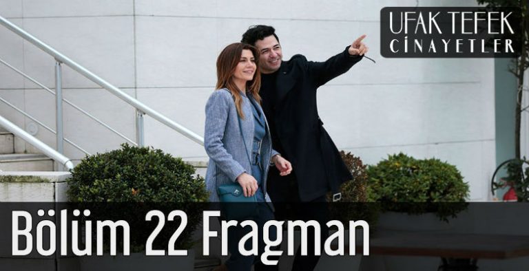 Ufak Tefek Cinayetler 22. Bölüm Fragmanı: Serhan ve Merve Boşanacak Mı?