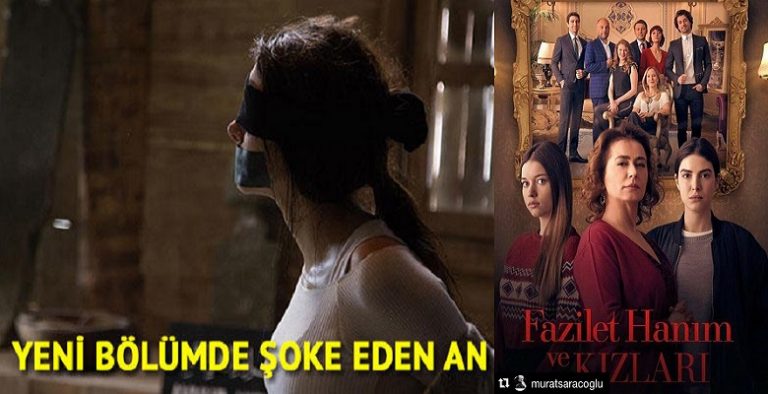 Fazilet Hanım ve Kızları 37. Bölüm Fragmanları Yayınlandı! Yağız, Hazan'ı Kurtarabilecek mi?