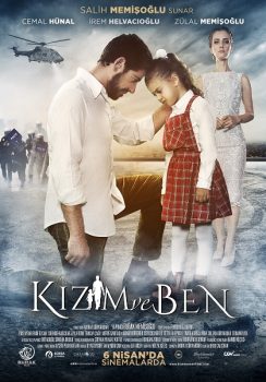 Kızım ve Ben Filminden İlk Fragman Geldi! 