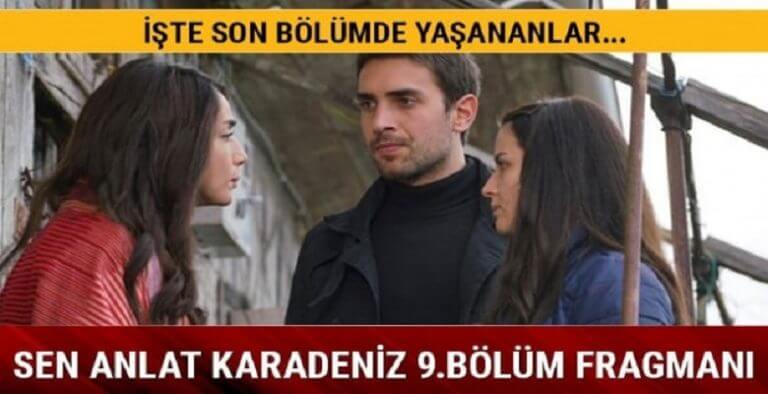 Sen Anlat Karadeniz 9. Bölüm 2. Fragmanı Yayınlandı!