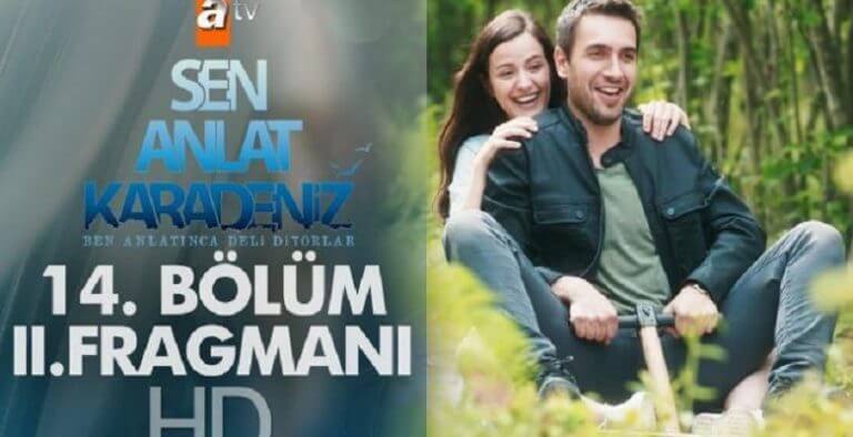 Sen Anlat Karadeniz 14. yeni bölüm 2. fragmanı yayınlandı!