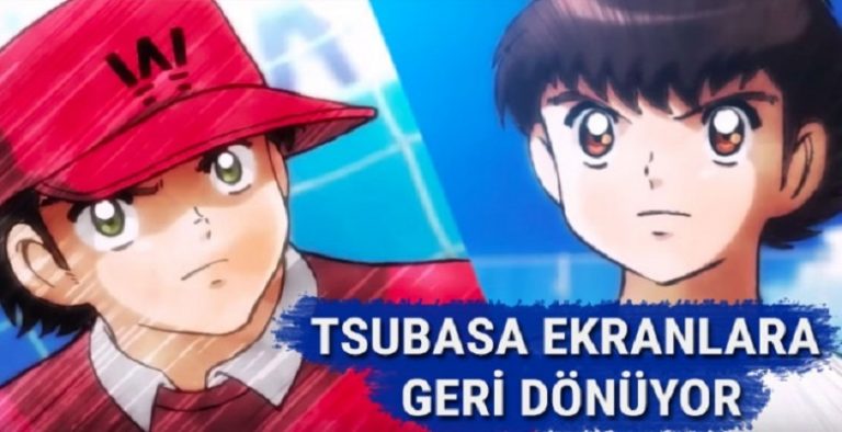 Tsubasa Ekranlara Geri Dönüyor! Tsubasa Hangi Kanalda, Ne Zaman Başlıyor?