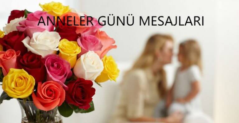 Anneler günü mesajları 2018