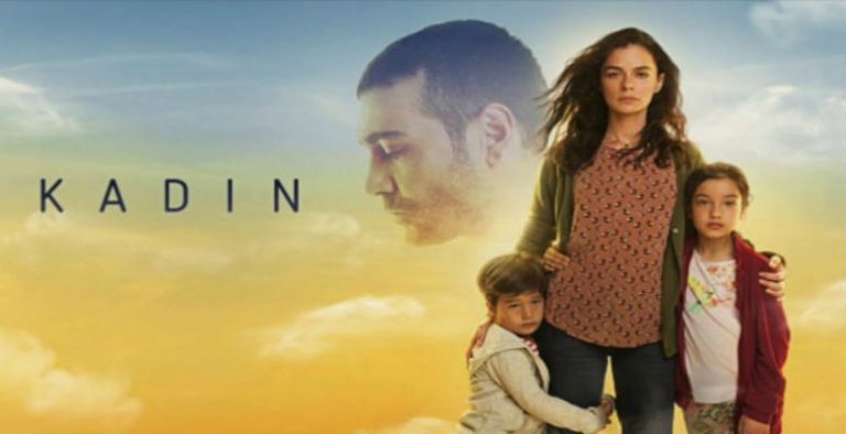 Kadın Dizisinin Sezon Finali Tarihi Belli Oldu! Kadın Dizisi Sezon Finali Ne Zaman?