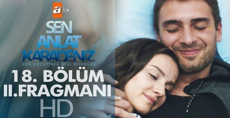 Sen Anlat Karadeniz 18. yeni bölüm 2. fragmanı yayınlandı! Müjde, Tahir kurtuldu!