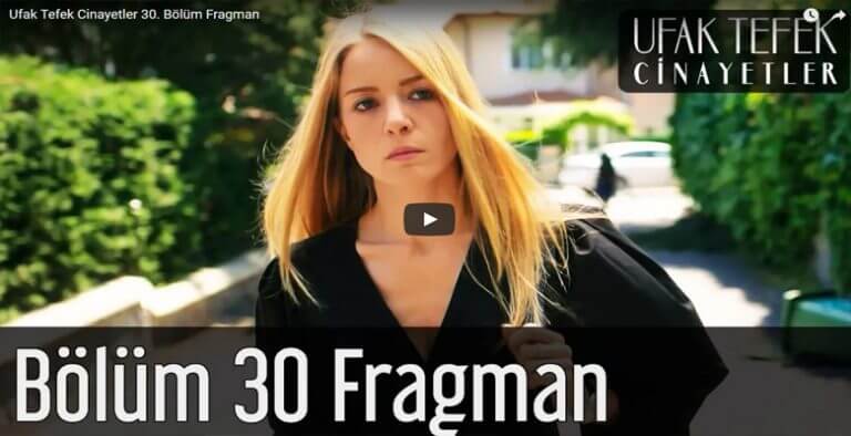 Ufak Tefek Cinayetler 30. Yeni Bölüm Fragmanı Yayınlandı!