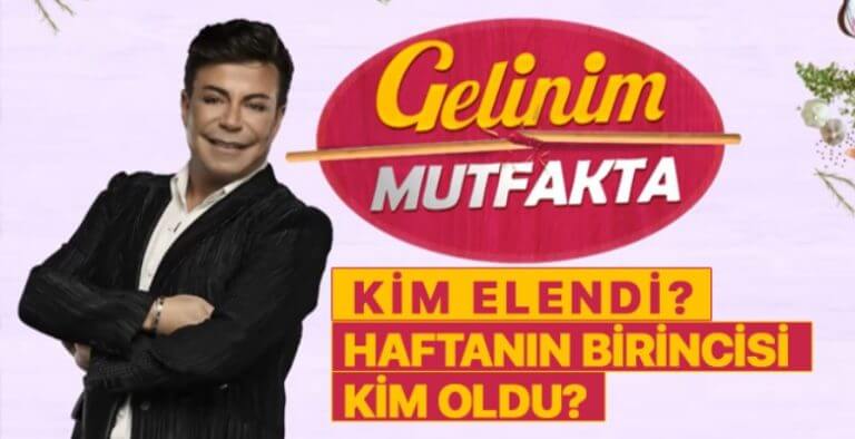 Gelinim Mutfakta haftanın birincisi kim oldu? 22 Haziran Gelinim Mutfakta’da kim elendi?