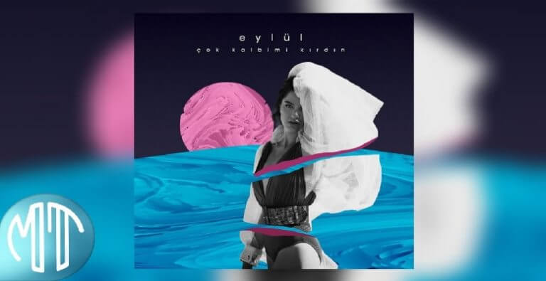Eylül’ün yeni teklisi ‘Çok Kalbimi Kırdın’ klibi yayında