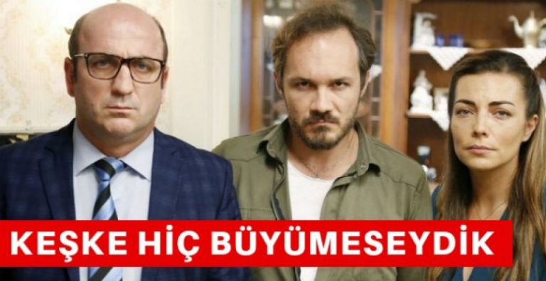 Keşke Hiç Büyümeseydik Oyuncuları