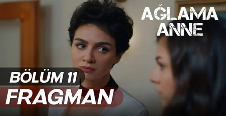 Ağlama Anne Fragmanı Geldi! Zeynep Gerçekleri Öğrendi mi?