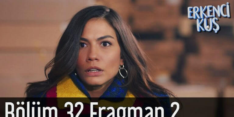 Erkenci Kuş 32. Bölüm 2. Fragmanı İzle! Can ile Sanem’i Barıştırma Planı Tutacak Mı?