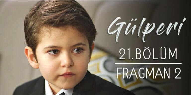Gülperi 21. Bölüm Fragmanları İzle! Bütün Sırlar Açığa Çıkıyor!
