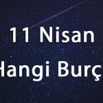 11 Nisan Hangi Burç