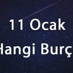 11-ocak-hangi-burc