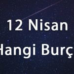 12 Nisan Hangi Burç
