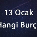 13-ocak-hangi-burc