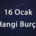 16-ocak-hangi-burc