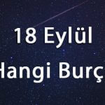 18 Eylül Hangi Burç