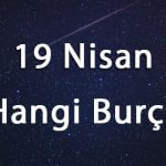 19 Nisan Hangi Burç