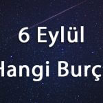 6-eylul-hangi-burc