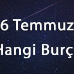 6 Temmuz Hangi Burç