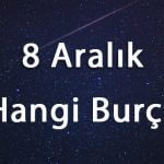 8-aralik-hangi-burc