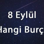 8-eylul-hangi-burc