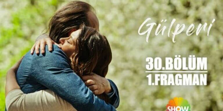 Gülperi Dizisine Final Kararı! Gülperi 30. Final Bölümü Fragmanı İzle!