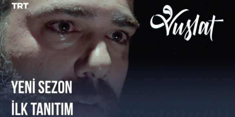 Vuslat Dizisinin 2. Sezon Tanıtımı Kafaları Karıştırdı!