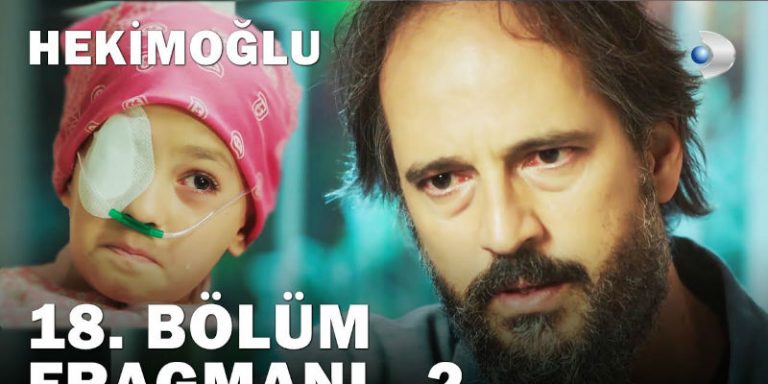 Hekimoğlu 18. Bölüm 2. Fragmanı Yayında! Elif Ateş’e Annesi İçin Yaşamak İstediğini Söylüyor!