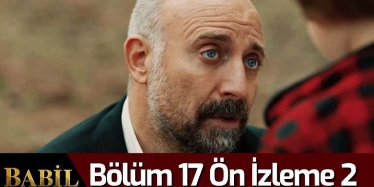 Babil 17. Bölüm 2. Ön İzlemesi Yayında! İrfan Deniz’i Kaçırıyor Mu?
