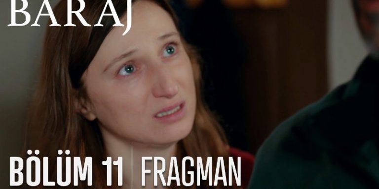 Baraj 11. Bölüm 1. Fragmanı Yayında! Nazım’ın Eski Karısı Ve Kızı Geliyor!