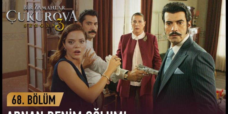 Bir Zamanlar Çukurova 69. Bölüm Fragmanı Yayınlandı Mı? Adnan’a Ne Olacak?