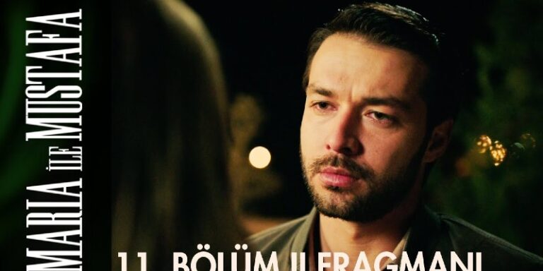 Maria İle Mustafa 11. Bölüm 2. Fragmanı Yayında! Mustafa Eda’yı Da Mı Eve Getirecek?