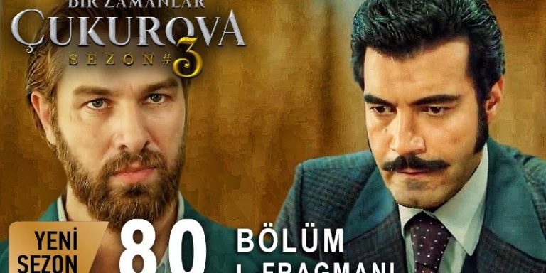 Bir Zamanlar Çukurova 80. Bölüm 1. Fragmanı Yayında! Fikret Adnan Yaman’ın Oğlu Çıkıyor!