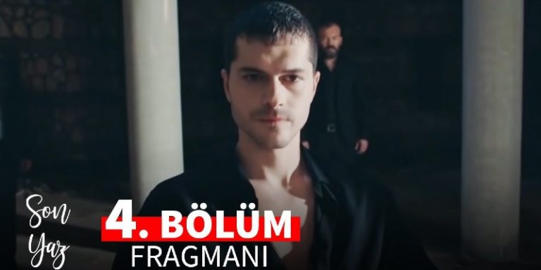 Son Yaz 4. Bölüm 1. Fragmanı Yayında! Akgün Halil’in Teklifine Ne Yanıt Verecek?