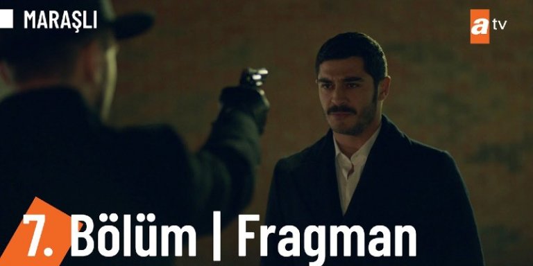 Maraşlı 7. Bölüm 1. Fragmanı Yayında! Maraşlı Kendisine Pusu Kuran Savaş’ın Peşine Düşüyor!