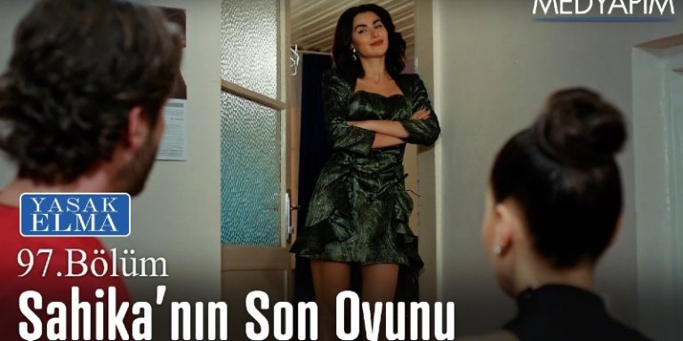 Yasak Elma 98. Bölüm Fragmanı Yayınlandı Mı? Tüm Olanlar Şahika’nın Oyunu Çıkıyor!