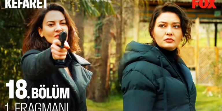 Kefaret 18. Bölüm 1. Fragmanı Yayında! Arzu Zeynep’i Vuruyor Mu?
