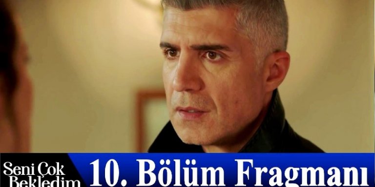 Seni Çok Bekledim 10. Bölüm 1. Fragmanı Yayında! Kadir Annesine Restini Çekiyor!