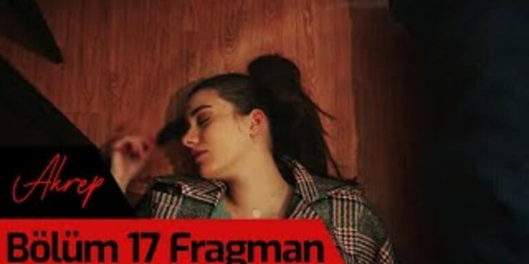 Akrep 17. Bölüm 1. Fragmanı Yayında! Ferda Ayşem’i Yaralı Bir Şekilde Buluyor!