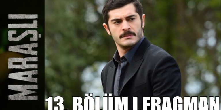 Maraşlı 13. Bölüm 1. Fragmanı Yayında! Maraşlı’nın Sırrı İçini Kemiriyor!