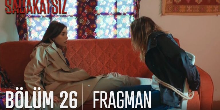 Sadakatsiz 26. Bölüm 1. Fragmanı Yayında! Derin’den Sonra Asya’da Kaçırılıyor!