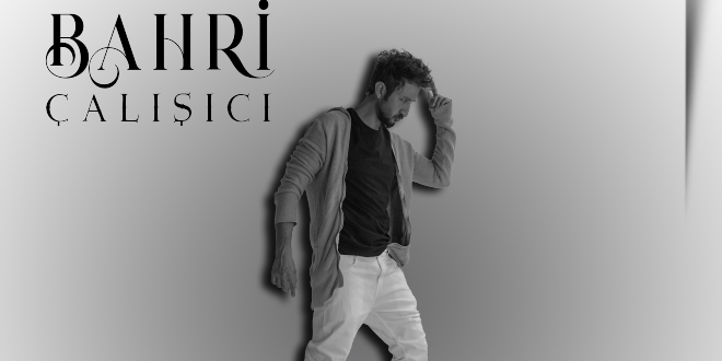 Bahri Çalışıcı’dan “Diyemiyorum Ona”