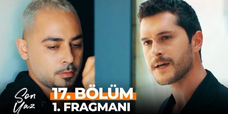 Son Yaz 17. Bölüm 1. Fragmanı Yayında! Akgün Soner’in Söylediklerine İnanmıyor!