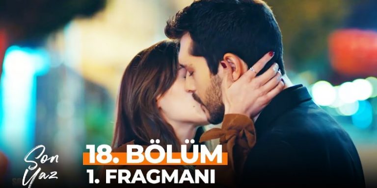 Son Yaz 18. Bölüm 1. Fragmanı Yayında! Yağmur İle Akgün Ayrılıyor Mu?