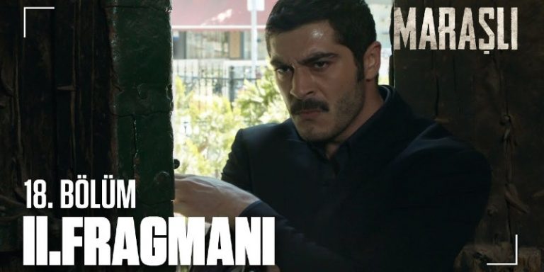 Maraşlı 18. Bölüm 2. Fragmanı Yayında! Maraşlı Mahur’u Yalnız Bırakamıyor!