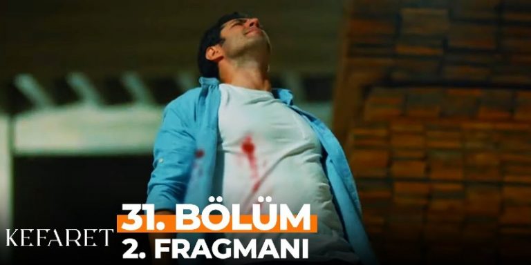 Kefaret 31. Bölüm 2. Fragmanı Yayında! Sinan Ölecek Mi?